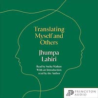 A graphic of the cover of Translating Myself and Others by Jhumpa Lahiri