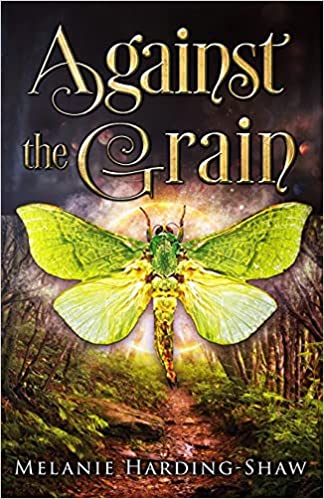 Cover of Against the Grain by Melanie Harding-Shaw