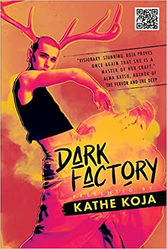 Cover of Dark Factory by Kathe Koja