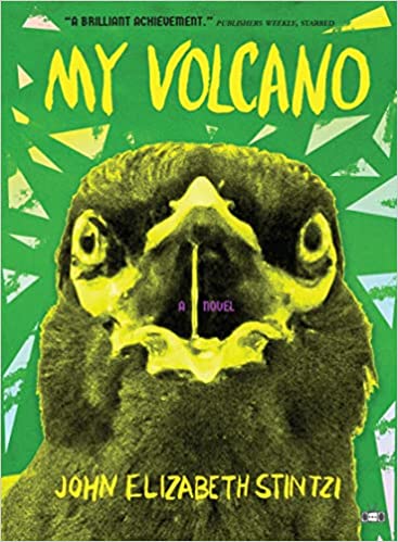 Cover of My Volcano by John Elizabeth Stintzi