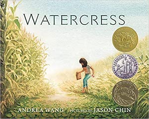 cover of Watercress by Andrea Wang and Jason Chin, showing illustrations of a young girl gathering watercress by the side of the road