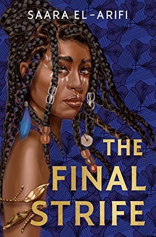 cover of The Final Strife by  Saara El-Arifi 