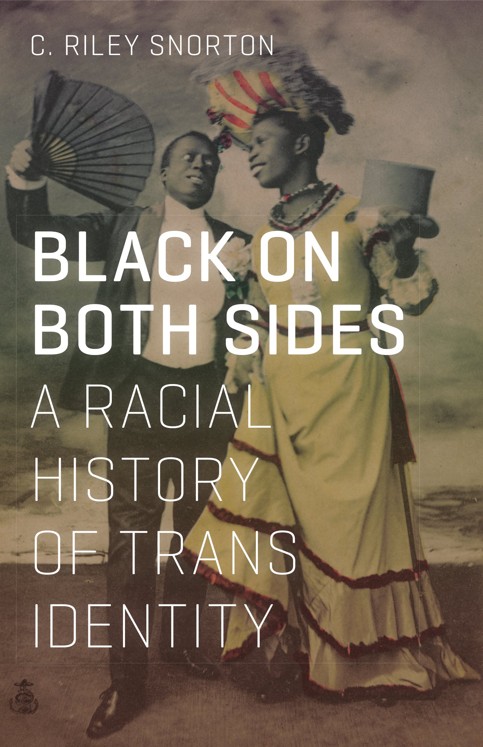 cover of Black on Both Sides: A Racial History of Trans Identity