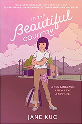 cover of In the Beautiful Country by Jane Kuo; illustration of a young Chinese girl standing in front of a building