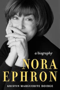 A graphic of the cover of Nora Ephron: A Biography by Kristin Marguerite Doidge