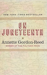Book cover of On Juneteenth by Annette Gordon-Reed
