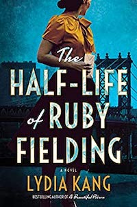 cover image for The Half-Life of Ruby Fielding