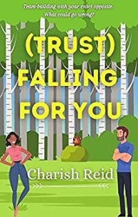 cover of Trust Falling For You