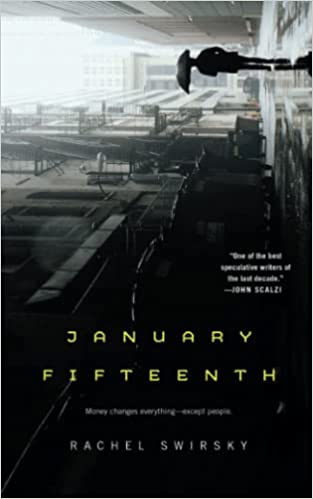 cover of January Fifteenth by Rachel Swirsky; sideways image of a person walking through a city holding an umbrella