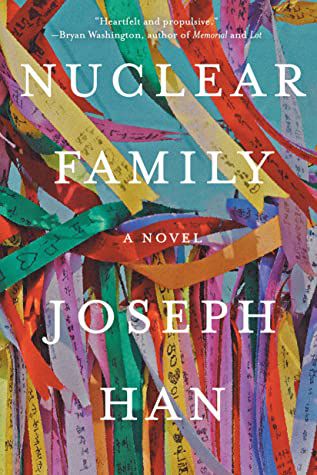 cover of NUCLEAR FAMILY BY JOSEPH HAN