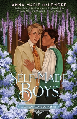 cover of Self-Made Boys: A Great Gatsby Remix (Remixed Classics, 5) by Anna-Marie McLemore; illustration of two young men, one white and blonde, one Latine with dark hair, dressed in 1920s outfits