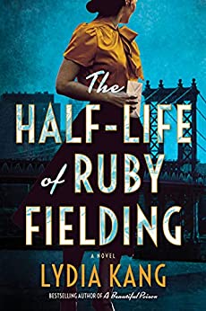 The Half-Life of Ruby Fielding Book Cover