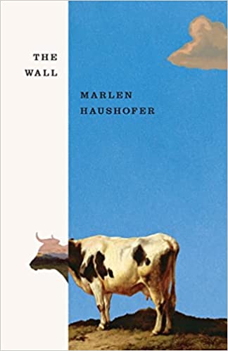 Cover of The Wall by Marlen Haushofer