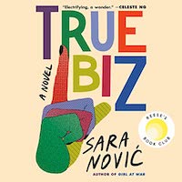 A graphic of the cover of True Biz by Naomi Novic