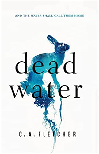 Cover of Dead Water by C. A. Fletcher