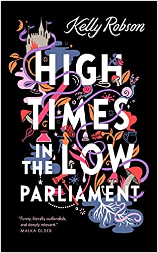 the cover of High Times in the Low Parliament