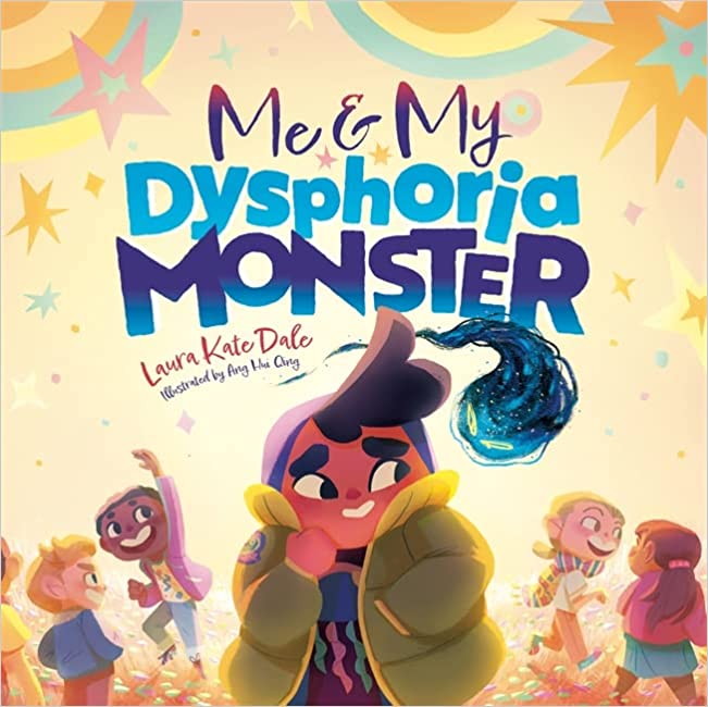 the cover of Me and My Dysphoria Monster