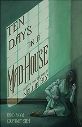 Ten Days in a Mad-House cover