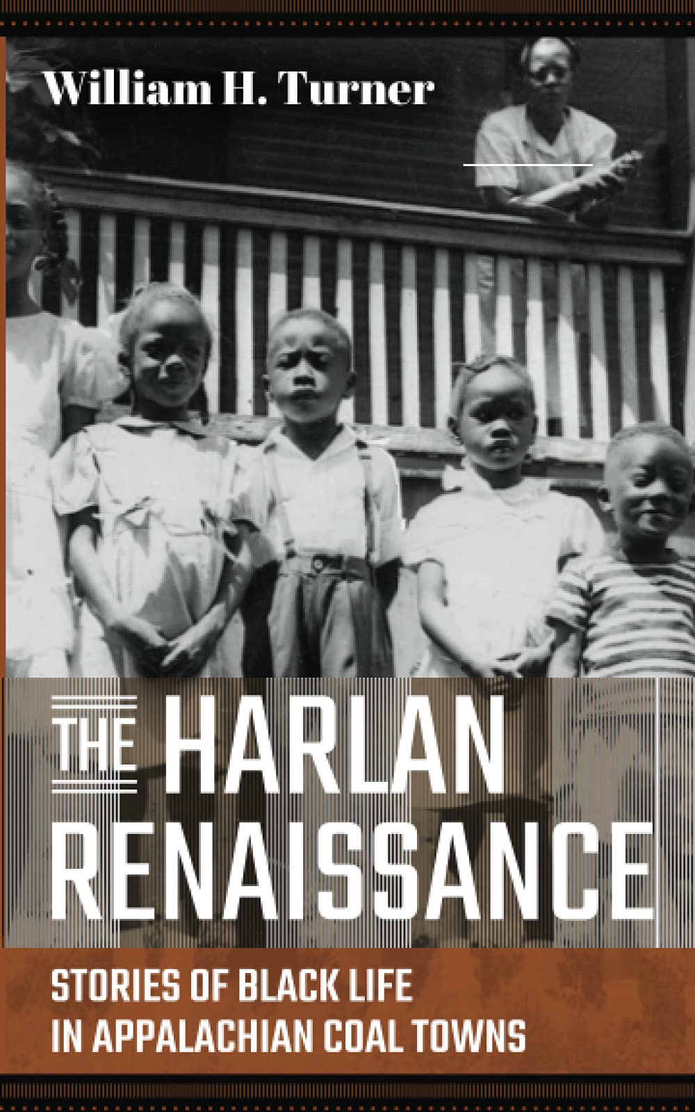 A graphic of the cover of The Harlan Renaissance: Stories of Black Life in Appalachian Coal Towns by Dr. William H. Turner