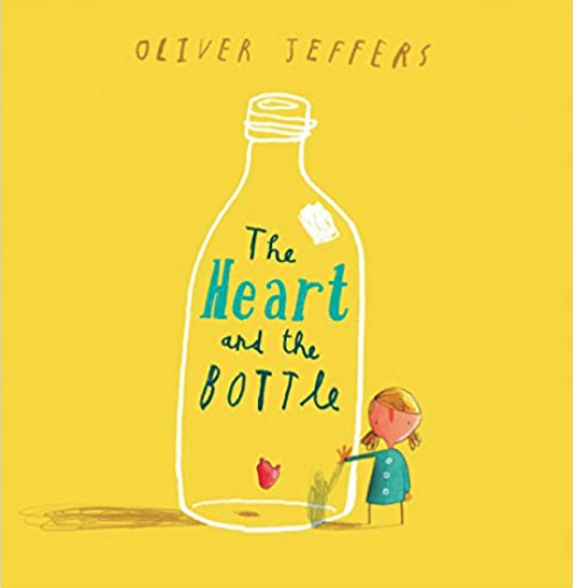 The Heart and the Bottle by Oliver Jeffers cover