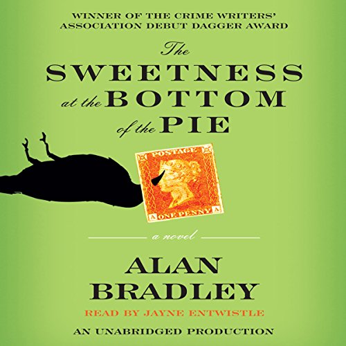 A graphic of the cover of The Sweetness at the Bottom of the Pie by Alan Bradley