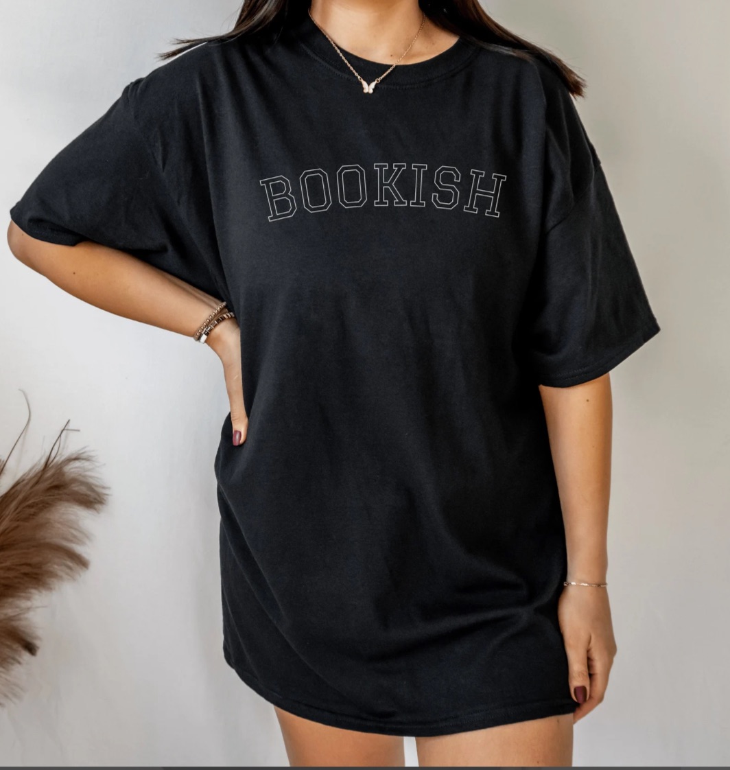 black t-shirt with gray font that says "bookish."