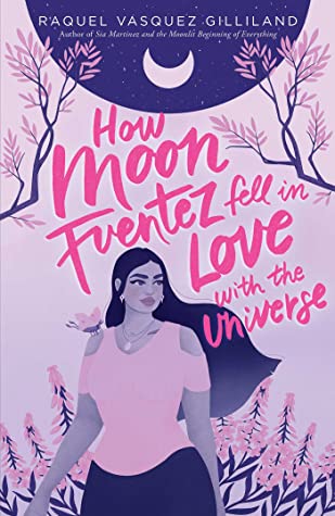 how moon fuentes fell in love with the universe book cover