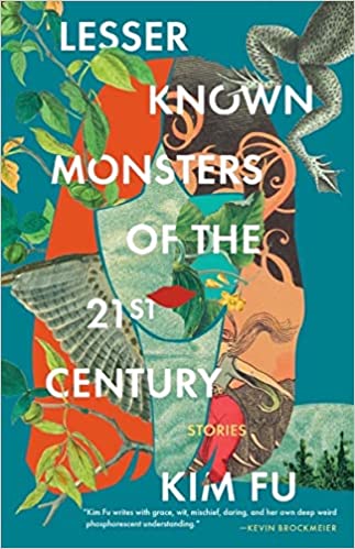 Cover of Lesser Known Monsters of the 21st Century by Kim Fu
