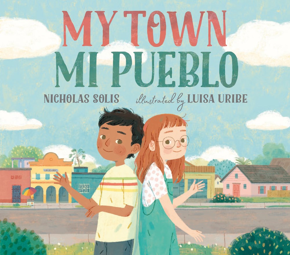 Cover of My Town / Mi Pueblo by Solis