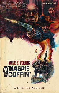 cover of the magpie coffin by wile e young