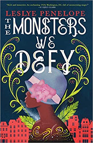 cover of The Monsters We Defy by Leslye Penelope