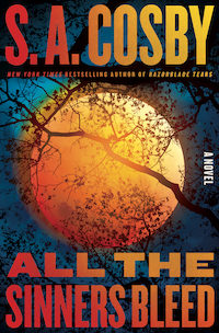 cover of All the Sinners Bleed by S.A. Cosby; blood red moon seen through tree branches