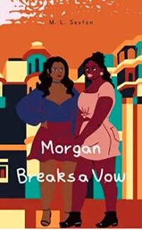 cover of Morgan Breaks a Vow