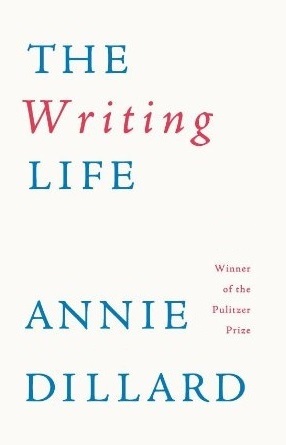 A graphic of the cover of The Writing Life by Annie Dillard