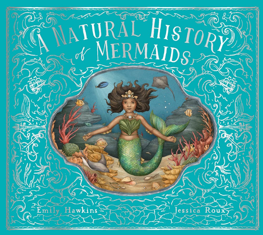 Cover of A Natural History of Mermaids by Hawkins
