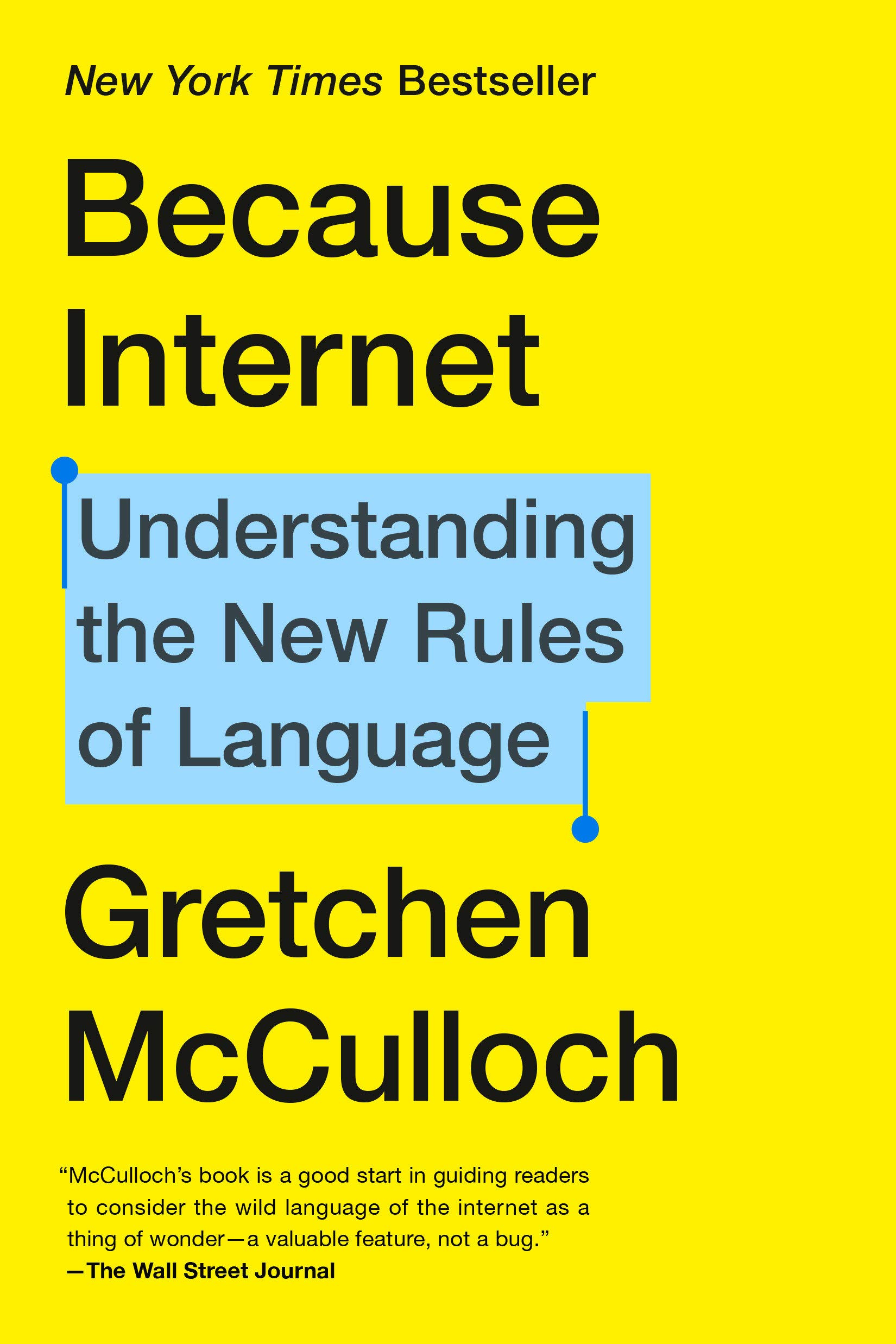 book cover because internet by gretchen mcculloch