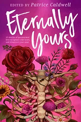 Cover of Eternally Yours edited by Patrice Caldwell