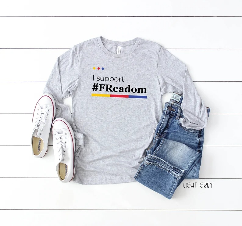 a photo of a long sleeve that says I Support #FReadom