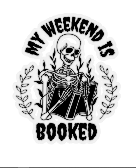 my weekend is booked sticker by raccoonclub666 etsy