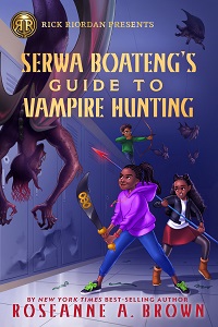 the cover of serwa boatengs guide to vampire hunting by roseanne a brown