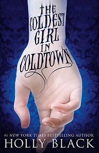 cover of the coldest girl in coldtown by holly black