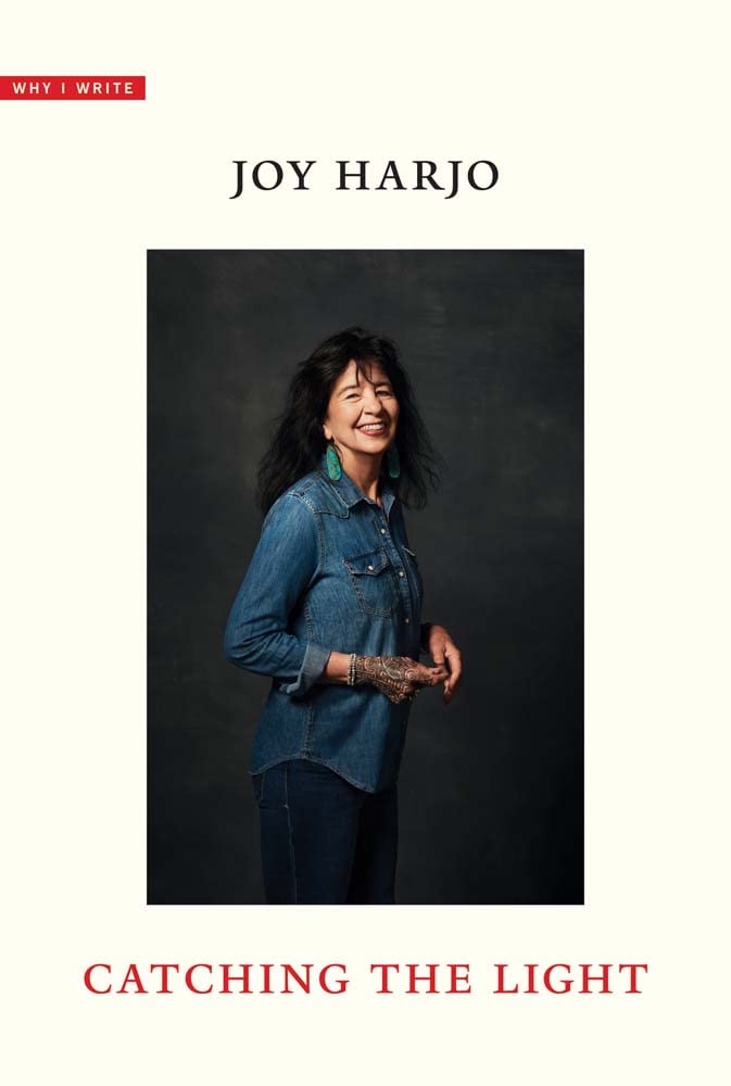 A graphic of the cover of Catching the Light (Why I Write) by Joy Harjo