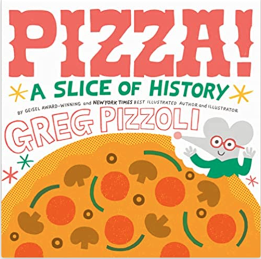 Pizza! A Slice of History cover