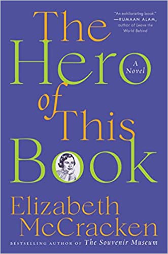 cover of The Hero of This Book by Elizabeth McCracken; large font with illustration of a woman in one of the 'O's in 'Book'