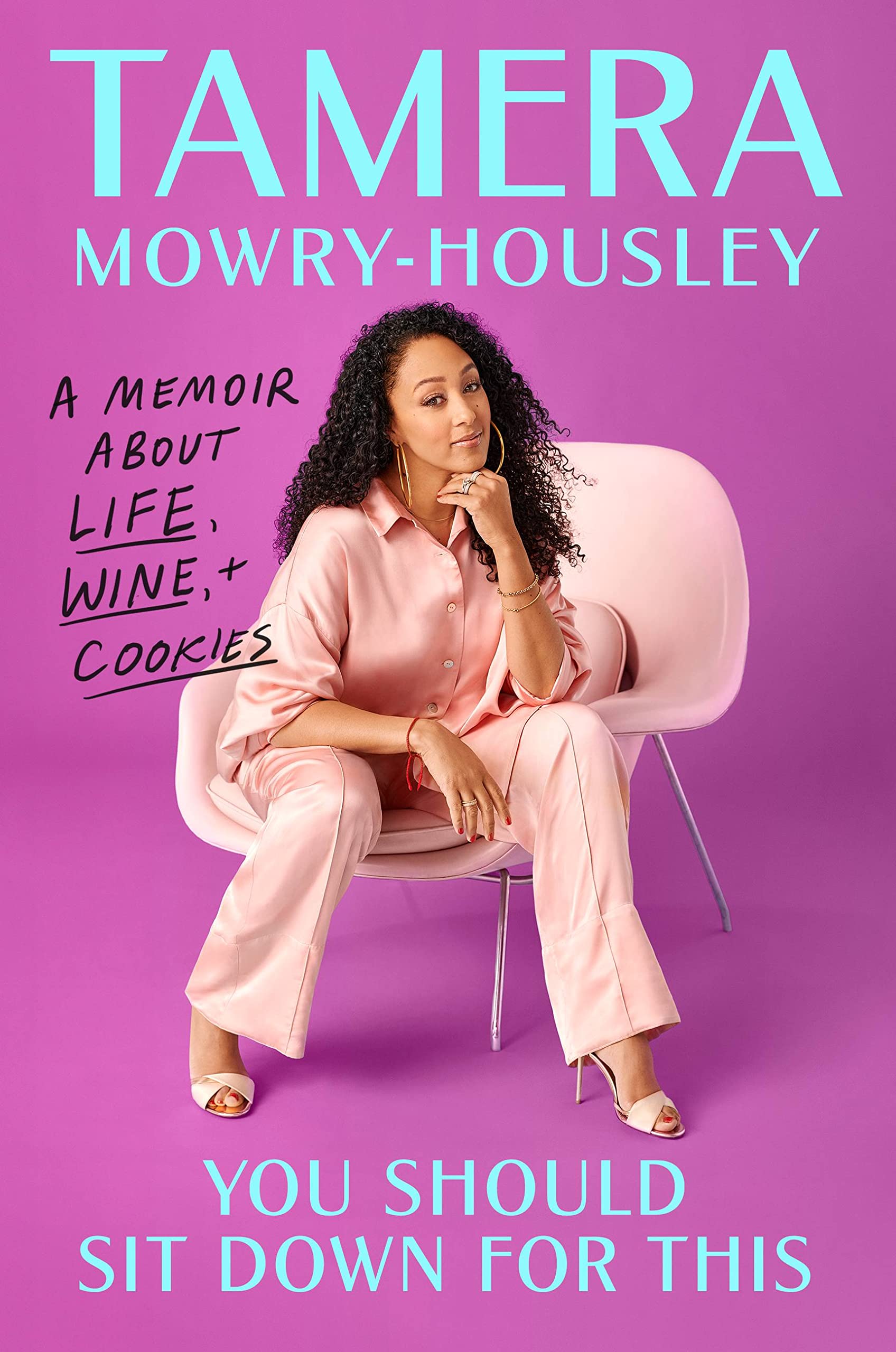 A graphic of the cover of You Should Sit Down for This by Tamera Mowry-Housley