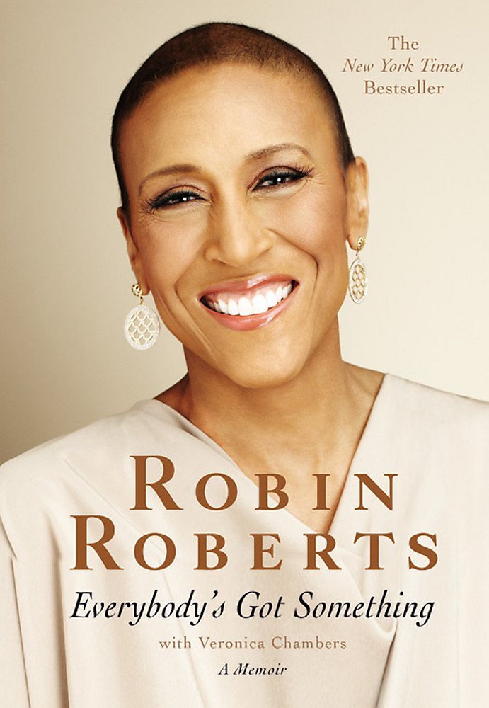 book cover everybody's got something by robin roberts
