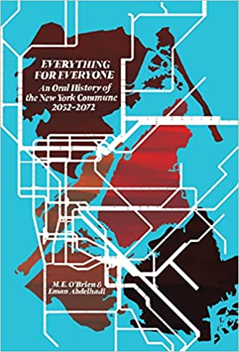 Cover of Everything for Everyone by M.E. O'Brien and Eman Abdelhadi