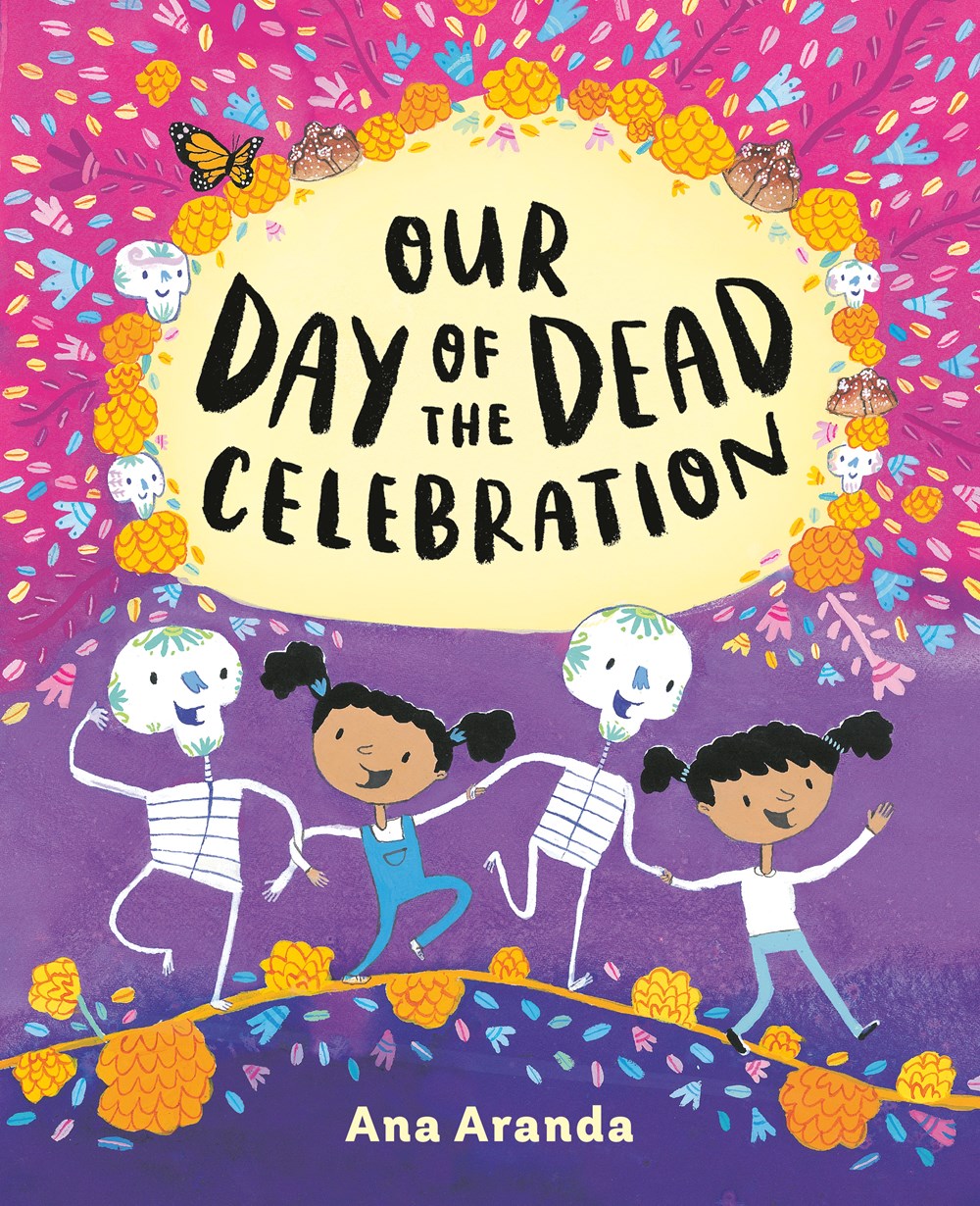 Cover of Our Day of the Dead Celebration by Aranda