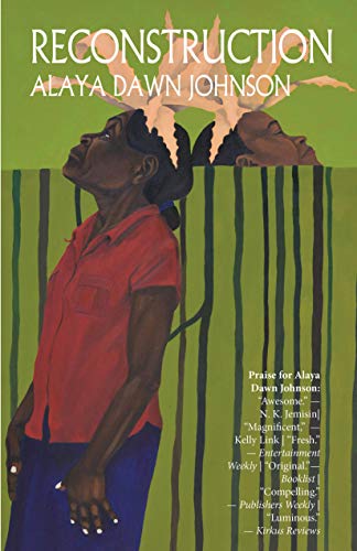 Cover of Reconstruction by Alaya Dawn Johnson