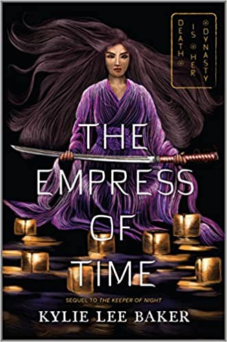 Cover of The Empress of Time by Kylie Lee Baker